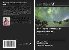 Copertina di Tecnologías avanzadas de seguimiento solar
