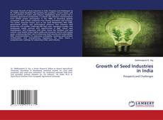 Growth of Seed Industries in India的封面