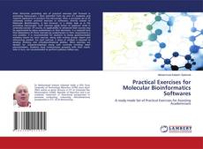 Buchcover von Practical Exercises for Molecular Bioinformatics Softwares