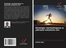 Portada del libro de Strategia marketingowa w zakresie ustalania cen
