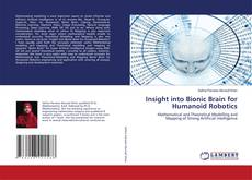 Couverture de Insight into Bionic Brain for Humanoid Robotics