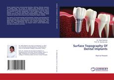 Capa do livro de Surface Topography Of Dental Implants 