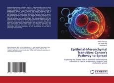 Epithelial-Mesenchymal Transition: Cancer's Pathway to Spread kitap kapağı