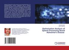 Обложка Optimization Analysis of Speech Processing Based Alzheimer's Disease