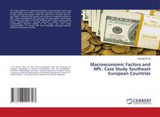 Portada del libro de Macroeconomic Factors and NPL: Case Study Southeast European Countries