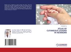 Capa do livro de ATLAS OF CUTANEOUS LESIONS IN NEWBORN 