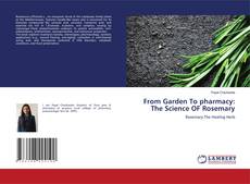 Bookcover of From Garden To pharmacy: The Science OF Rosemary