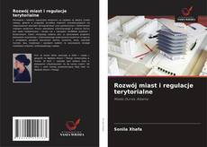 Bookcover of Rozwój miast i regulacje terytorialne