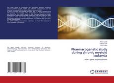 Portada del libro de Pharmacogenetic study during chronic myeloid leukemia