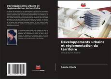 Capa do livro de Développements urbains et réglementation du territoire 