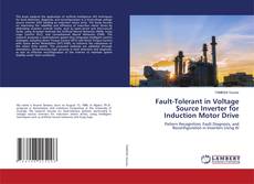 Portada del libro de Fault-Tolerant in Voltage Source Inverter for Induction Motor Drive