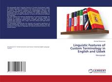 Buchcover von Linguistic Features of Custom Terminology in English and Uzbek