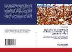 Capa do livro de Economic threshold level and resistance build up in jassid on cotton 