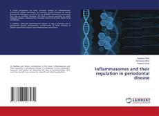 Обложка Inflammasomes and their regulation in periodontal disease