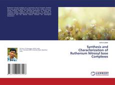 Обложка Synthesis and Characterization of Ruthenium Nitrosyl base Complexes