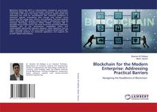 Обложка Blockchain for the Modern Enterprise: Addressing Practical Barriers