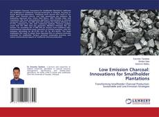 Portada del libro de Low Emission Charcoal: Innovations for Smallholder Plantations