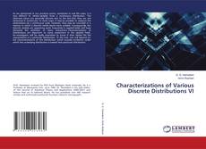 Copertina di Characterizations of Various Discrete Distributions VI