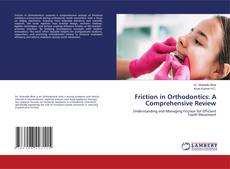 Portada del libro de Friction in Orthodontics: A Comprehensive Review