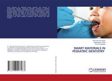 Bookcover of SMART MATERIALS IN PEDIATRIC DENTISTRY