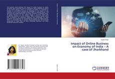 Обложка Impact of Online Business on Economy of India – A case of Jharkhand
