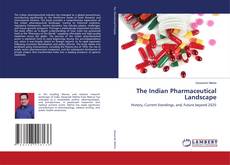 The Indian Pharmaceutical Landscape的封面