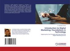 Introduction to Digital Marketing: Foundations in Technology kitap kapağı