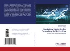 Marketing Strategies for Fundraising in Universities的封面