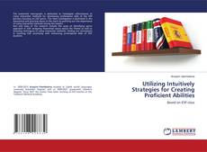 Buchcover von Utilizing Intuitively Strategies for Creating Proficient Abilities
