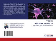 Buchcover von TRIGEMINAL NEURALGIA