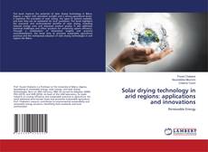 Copertina di Solar drying technology in arid regions: applications and innovations