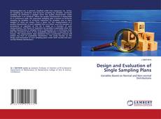 Design and Evaluation of Single Sampling Plans的封面