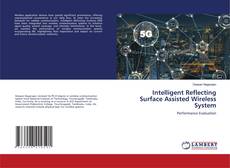 Intelligent Reflecting Surface Assisted Wireless System的封面