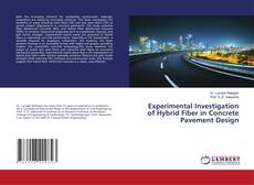 Couverture de Experimental Investigation of Hybrid Fiber in Concrete Pavement Design