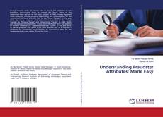 Copertina di Understanding Fraudster Attributes: Made Easy