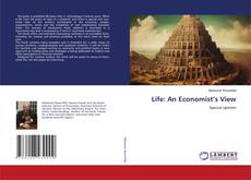 Portada del libro de Life: An Economist’s View