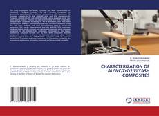 Buchcover von CHARACTERIZATION OF AL/WC/ZrO2/FLYASH COMPOSITES