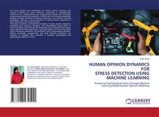 HUMAN OPINION DYNAMICS FOR STRESS DETECTION USING MACHINE LEARNING的封面