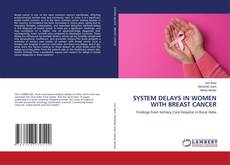 Copertina di SYSTEM DELAYS IN WOMEN WITH BREAST CANCER