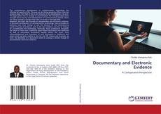 Copertina di Documentary and Electronic Evidence