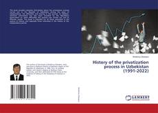 Borítókép a  History of the privatization process in Uzbekistan (1991-2022) - hoz