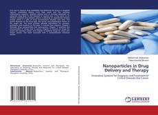 Portada del libro de Nanoparticles in Drug Delivery and Therapy
