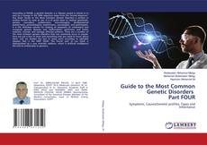 Buchcover von Guide to the Most Common Genetic Disorders Part FOUR