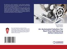 Copertina di An Automated Solution for Real-Time Ball Bearing Defect Detection