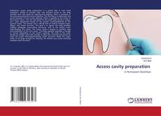 Portada del libro de Access cavity preparation