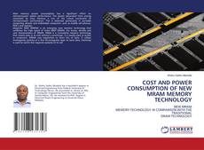 Buchcover von COST AND POWER CONSUMPTION OF NEW MRAM MEMORY TECHNOLOGY
