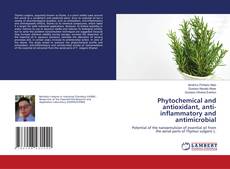 Portada del libro de Phytochemical and antioxidant, anti-inflammatory and antimicrobial