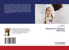 Portada del libro de Hypnosis in Pediatric Dentistry