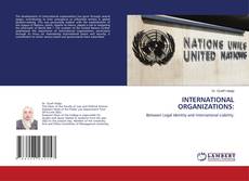 Portada del libro de INTERNATIONAL ORGANIZATIONS: