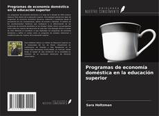 Copertina di Programas de economía doméstica en la educación superior
